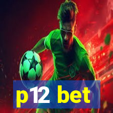 p12 bet